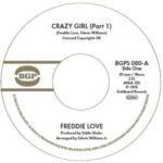 7-crazy Girl (part 1) / Crazy Girl (part 2) - Freddie Love - LP - Brand New Vinyl (Arrives in 20days)