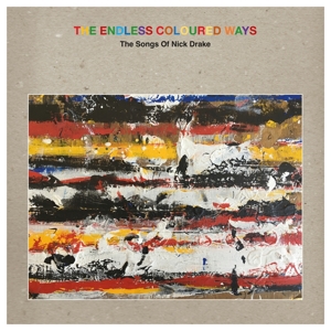 The Endless Coloured Ways: The Songs Of Nick Drake - Various - LP - Brand New Vinyl (Arrives in 21 days)