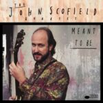 Meant To Be - John Scofield - LP - Brand New Vinyl (Arrives in 20days) 1 5G1902