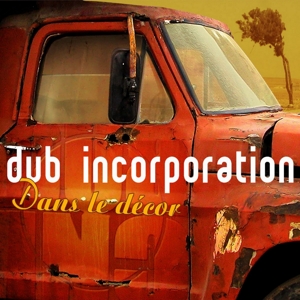 Dans Le Decor - Dub Inc - LP - Brand New Vinyl (Arrives in 20days)