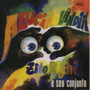 Alucinolandia - Zito Righi - LP - Brand New Vinyl (Arrives in 21 days)