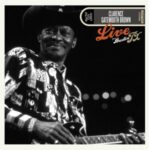 Live From Austin, Tx - Clarence Brown - LP - Brand New Vinyl (Arrives in 20days)