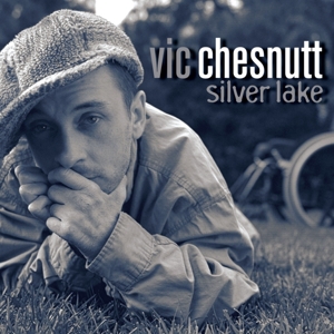 Silver Lake - Vic Chesnutt - LP - Brand New Vinyl (Arrives in 20days)