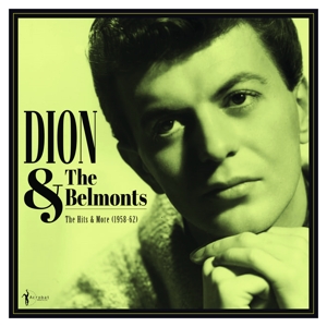 Hits And More 1958-1962 - Dion &amp; The Belmonts - LP - Brand New Vinyl (Arrives in 20days)