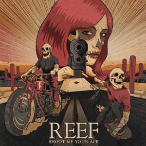 Shoot Me Your Ace - Reef - LP - Brand New Vinyl (Arrives in 20days)