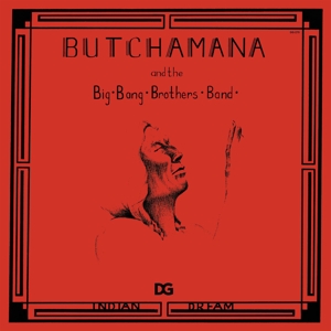 Indian Dream - Butchamana &amp; The B... - LP - Brand New Vinyl (Arrives in 20days)
