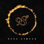 Full Circle - Ninety-eight Degrees - LP - Brand New Vinyl (Arrives in 20days)