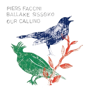 Our Calling - Piers, Faccini &amp; Balla... - LP - Brand New Vinyl (Arrives in 21 days)