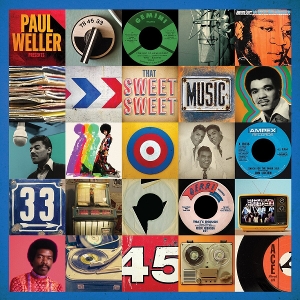 Paul Weller Presents: That Sweet Sweet Music - V/a - LP - Brand New Vinyl (Arrives in 21 days)