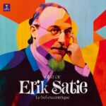 Erik Satie - Le Bel Excentrique (best Of) - V/a - LP - Brand New Vinyl (Arrives in 21 days) 1 6F7150