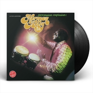Percussion Explosion! - Herman Kelly &amp; Life - LP - Brand New Vinyl (Arrives in 20days)