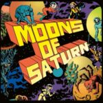 Moons Of Saturn - Moons Of Saturn - LP - Brand New Vinyl (Arrives in 20days)