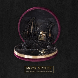 Black Encyclopedia Of The Air - Moor Mother - LP - Brand New Vinyl (Arrives in 20days)