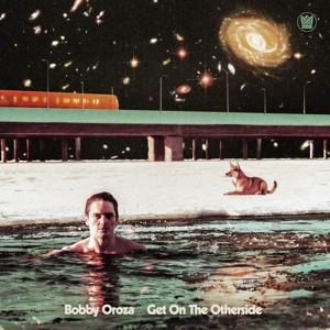 Get On The Other Side - Bobby Oroza - LP - Brand New Vinyl (Arrives in 20days)