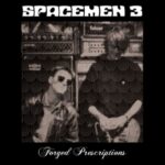 Forged Prescriptions - Spacemen 3 - LP - Brand New Vinyl (Arrives in 20days)
