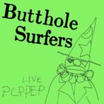 Live Pcppep - Butthole Surfers - LP - Brand New Vinyl (Arrives in 20days)