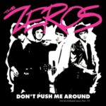 Don't Push Me Around - The Zeros - LP - Brand New Vinyl (Arrives in 20days)