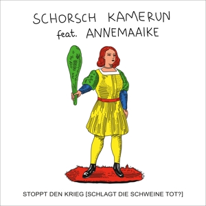 7-stoppt Den Krieg (schlagt Die Schweine Tot?) - Schorsch Kamerun - LP - Brand New Vinyl (Arrives in 20days)