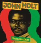 Peacemaker - John Holt - LP - Brand New Vinyl (Arrives in 20days)