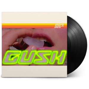 Gush - Kaitlyn Aurelia Smith - LP - Brand New Vinyl (Arrives in 21 days)
