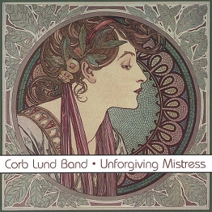 Unforgiving Mistress - Corb Lund - LP - Brand New Vinyl (Arrives in 20days)