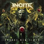 Savage New Times - Incite - LP - Brand New Vinyl (Arrives in 20days)
