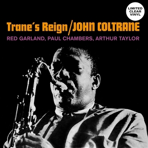Trane's Reign - John Coltrane - LP - Brand New Vinyl (Arrives in 20days)