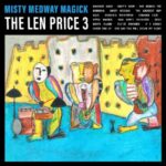 Misty Medway Magick - The Len Price 3 - LP - Brand New Vinyl (Arrives in 20days)
