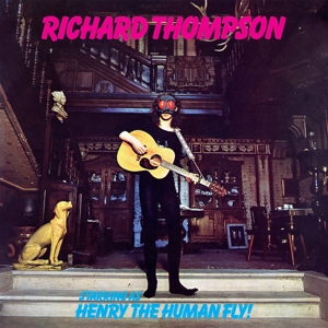 Henry The Human Fly - Richard Thompson - LP - Brand New Vinyl (Arrives in 21 days)