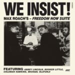 We Insist! Freedom Now Suite - Max Roach - LP - Brand New Vinyl (Arrives in 20days)