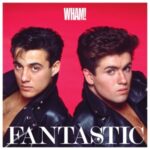 Fantastic - Wham! - LP - Brand New Vinyl (Arrives in 20days)