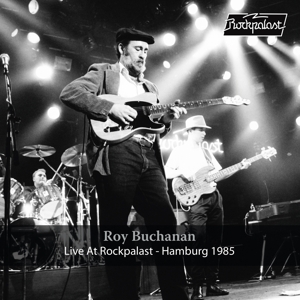 Live At Rockpalast Hamburg 1985 - Roy Buchanan - LP - Brand New Vinyl (Arrives in 20days)
