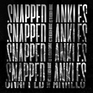 21 Metres To Hebden Bridge - Snapped Ankles - LP - Brand New Vinyl (Arrives in 20days)