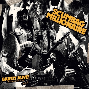 Barely Alive! B-sides &amp; Oddities - Volume 2 - Scumbag Millionaire - LP - Brand New Vinyl (Arrives in 20days)