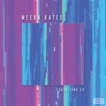 Fault Line - Meeka Kates - LP - Brand New Vinyl (Arrives in 21 days)