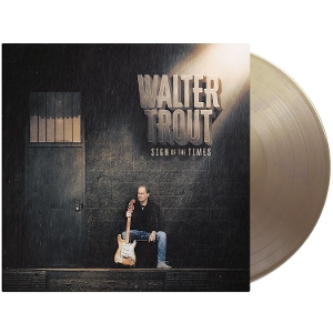 Sign Of The Times - Walter Trout - LP - Brand New Vinyl (Arrives in 20days)