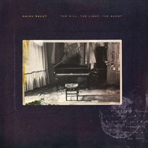 Hill, The Light, The Ghost - Haiku Salut - LP - Brand New Vinyl (Arrives in 20days)