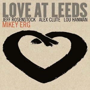 Love At Leeds - Mikey Erg - LP - Brand New Vinyl (Arrives in 20days)