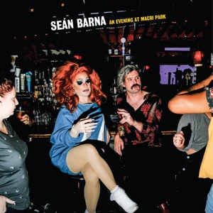 An Evening At Macri Park - Sean Barna - LP - Brand New Vinyl (Arrives in 20days)