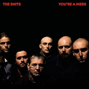 You're A Mess - Shits - LP - Brand New Vinyl (Arrives in 20days)
