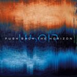 Push Back The Horizon - Lesoir - LP - Brand New Vinyl (Arrives in 21 days)