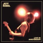 Live In Amsterdam - Jett Rebel - LP - Brand New Vinyl (Arrives in 21 days)