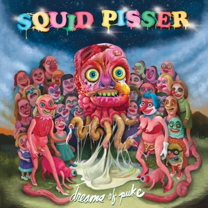 Dreams Of Puke - Squid Pisser - LP - Brand New Vinyl (Arrives in 20days)
