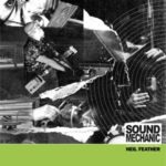 Sound Mechanic: Music From A Documentary Film About Ner - Neil Feather - LP - Brand New Vinyl (Arrives in 20days)