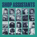 Will Anything Happen - Shop Assistants - LP - Brand New Vinyl (Arrives in 20days)