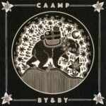 By And By - Caamp - LP - Brand New Vinyl (Arrives in 21 days)