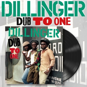 Dub To One - Dillinger - LP - Brand New Vinyl (Arrives in 21 days)