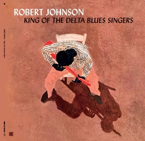 King Of The Delta Blues Singers - Robert Johnson - LP - Brand New Vinyl (Arrives in 20days)