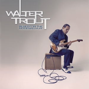 Blues For The Modern Daze - Walter Trout - LP - Brand New Vinyl (Arrives in 20days)