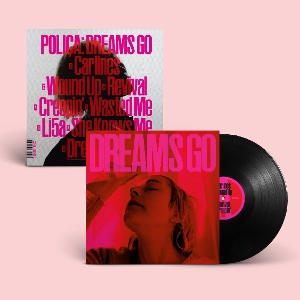 Dreams Go - Polica - LP - Brand New Vinyl (Arrives in 21 days)
